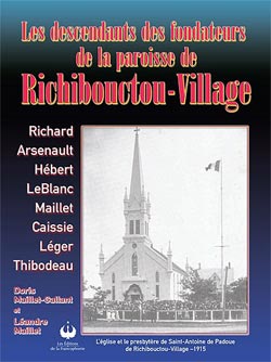 Les descendants des fondateurs de la paroisse de Richibouctou-Village